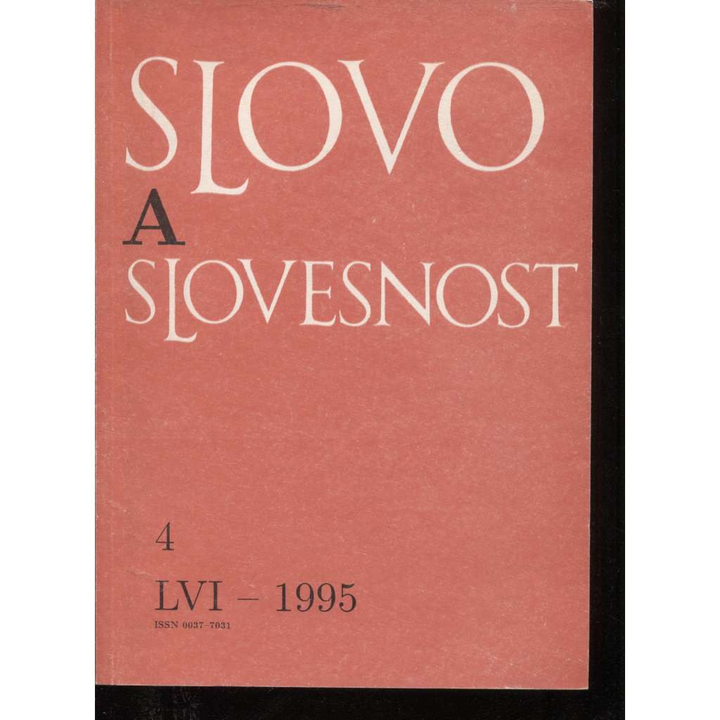 Slovo a slovesnost, ročník LVI./1995, číslo 4. (jazykověda, časopis)