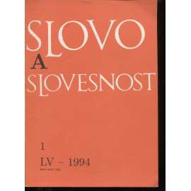 Slovo a slovesnost, ročník LV./1994, číslo 1. (jazykověda, časopis)