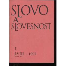 Slovo a slovesnost, ročník LVIII./1997, číslo 1. (jazykověda, časopis)