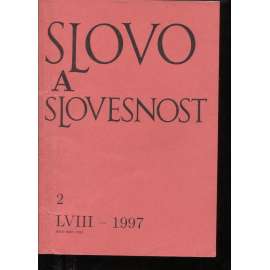 Slovo a slovesnost, ročník LVIII./1997, číslo 2. (jazykověda, časopis)