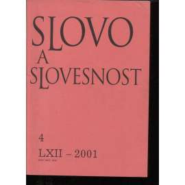 Slovo a slovesnost, ročník LXII./2001, číslo 4. (jazykověda, časopis)