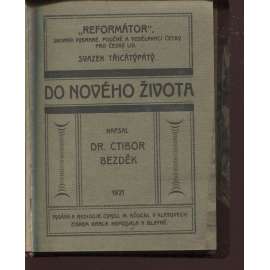 Do nového života / Výchova karakteru / V čem spočívá milování? / Z tajů života