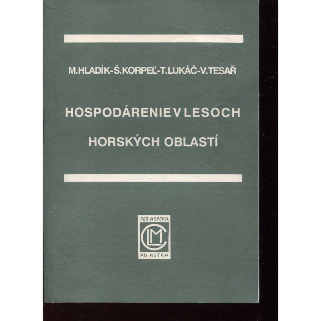 Hospodárenie v lesoch horských oblastí (LES, text slovensky)