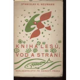 Kniha lesů, vod a strání (obálka Josef Čapek, 1938)