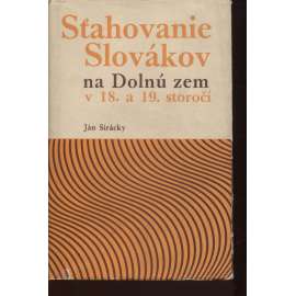 Sťahovanie Slovákov na Dolnú zem v 18. a 19. storočí (Slovensko)