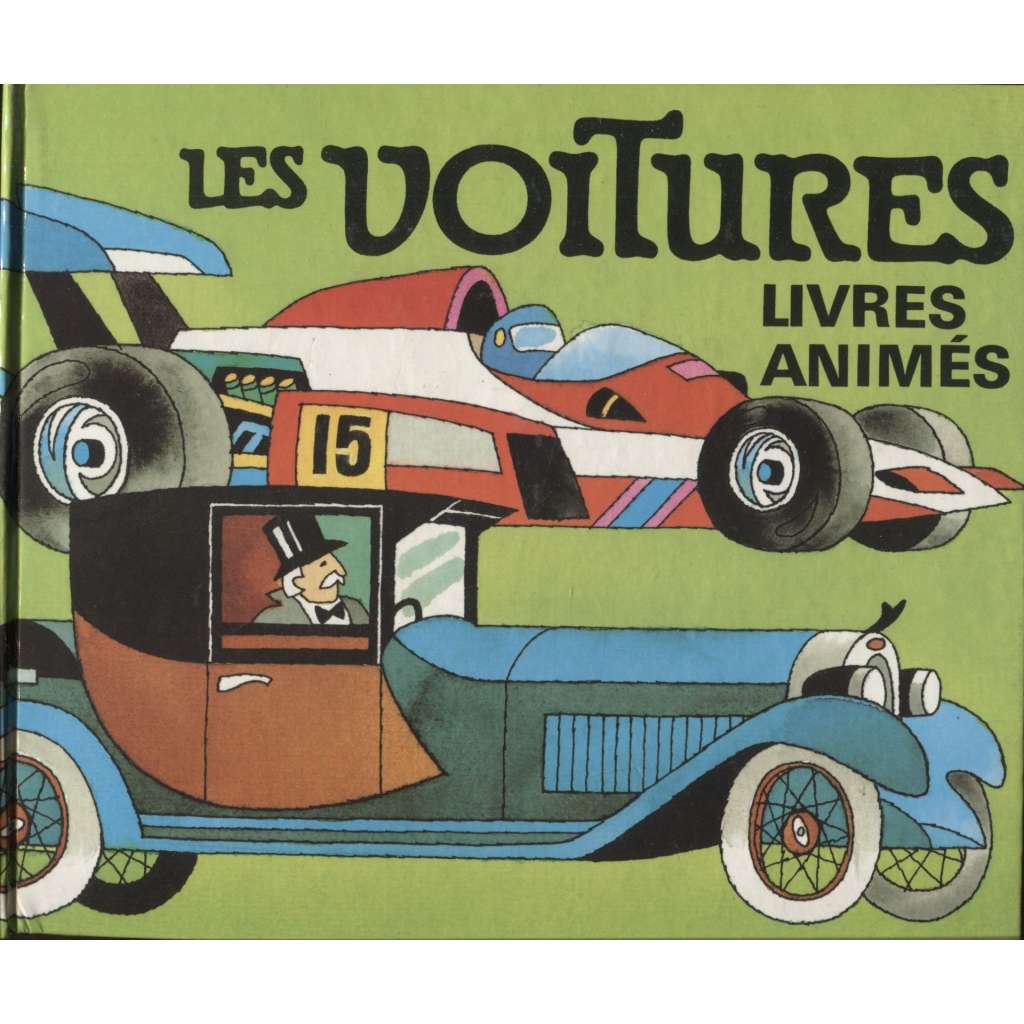 Les voitures (POP-UP Book, prostorová kniha) Auta, automobily