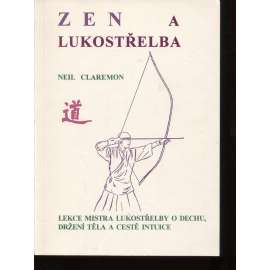 Zen a lukostřelba