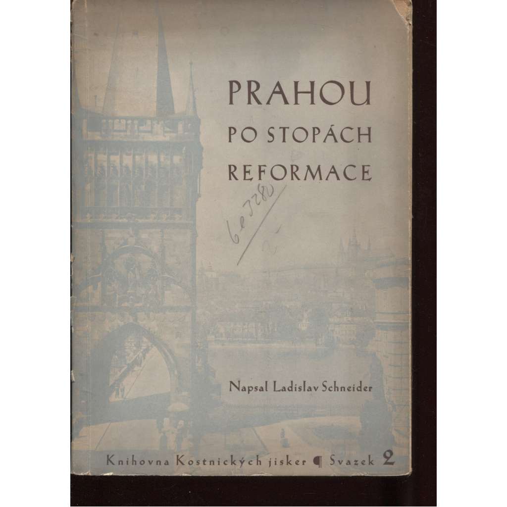 Prahou po stopách reformace (Praha)