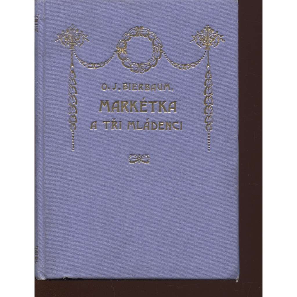 Markétka a tři mládenci