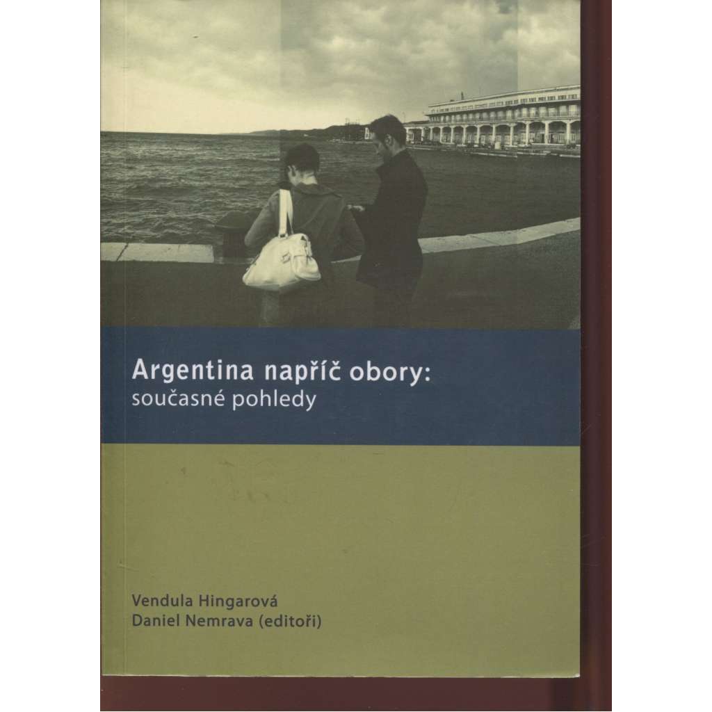 Argentina napříč obory: současné pohledy