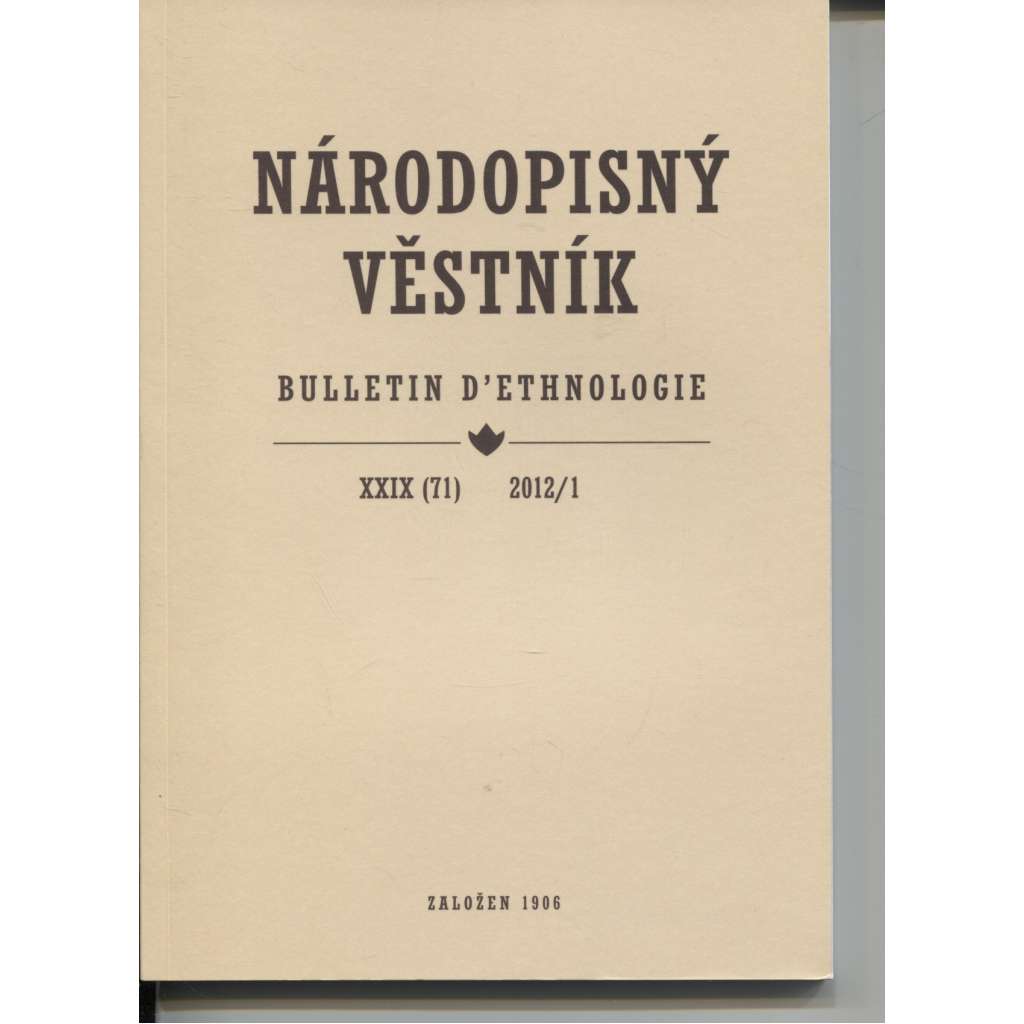 Národopisný věstník XXIX.(71)/2012, číslo 1