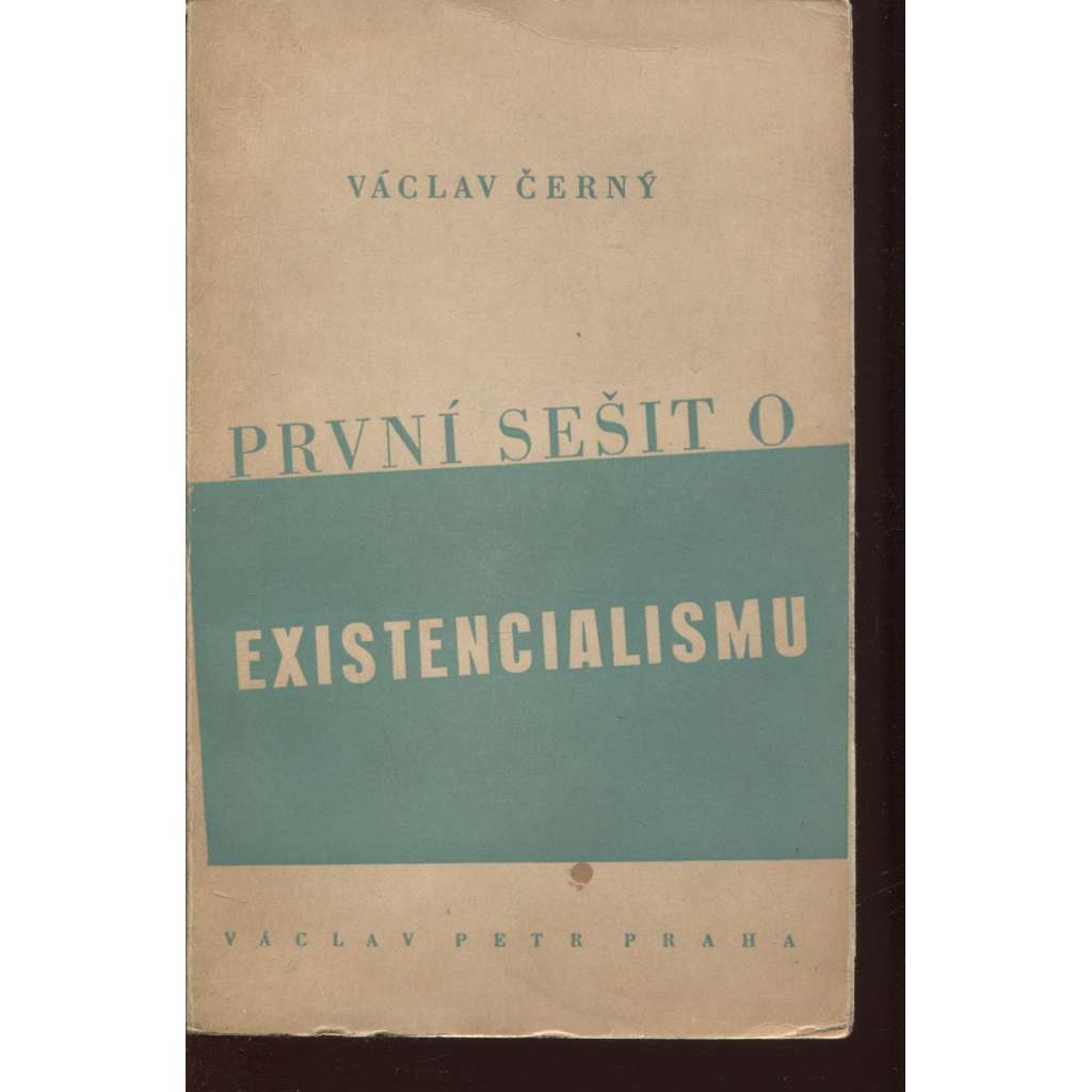 První sešit o existencialismu