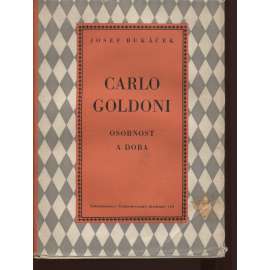 Carlo Goldoni: Osobnost a doba (divadlo)