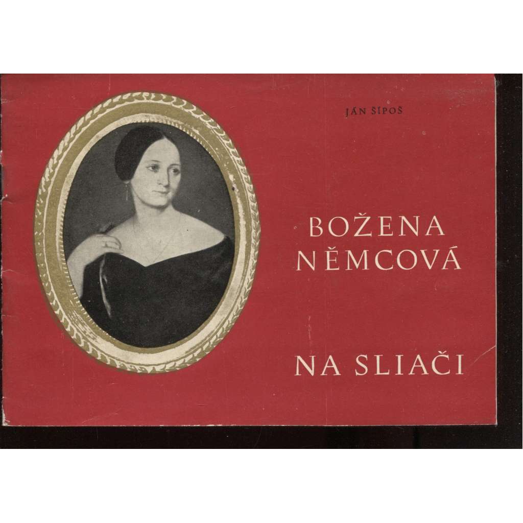 Božena Němcová na Sliači (text slovensky)