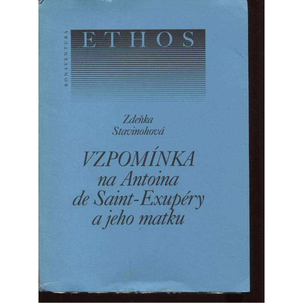 Vzpomínka na Antoina de Saint-Exupéry a jeho matku (lepty Josef Istler)