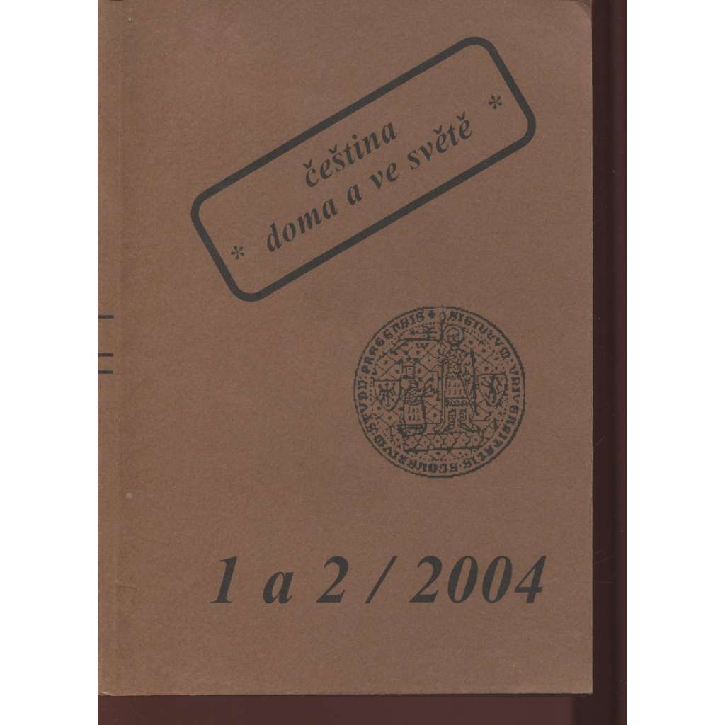 Čeština doma a ve světě, 1 a 2/2004
