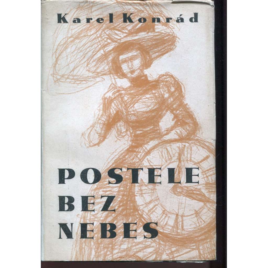 Postele bez nebes (podpis Karel Konrád)