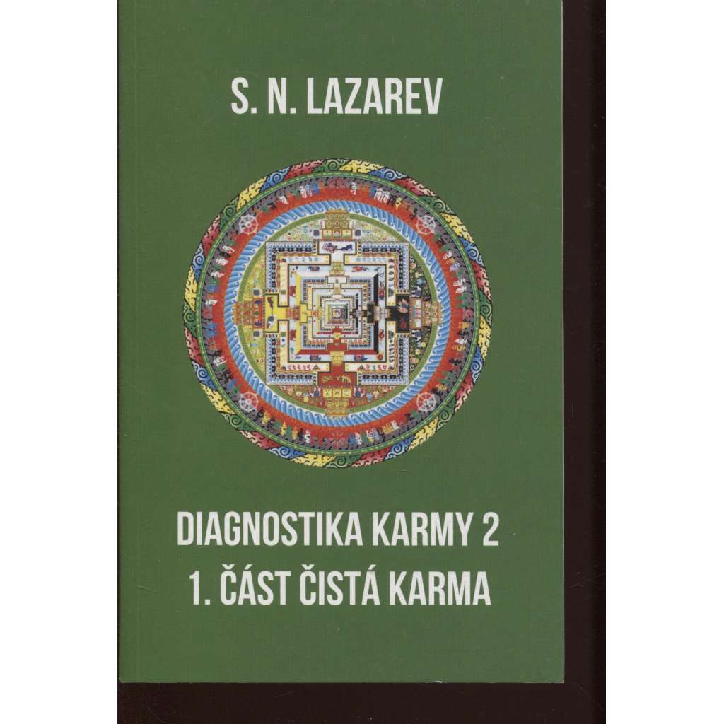 Diagnostika karmy 2. Část 1. Čistá karma