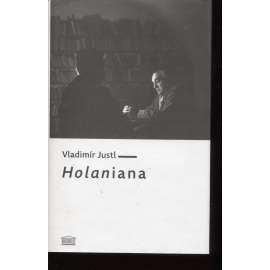 Holaniana (Vladimír Holan - studie o jeho básnické tvorbě)