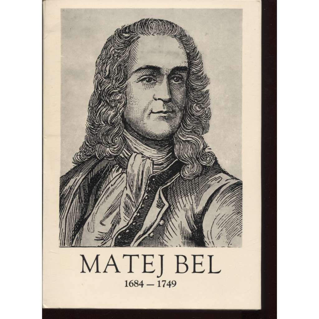 Matej Bel (1984-1749) - text slovensky