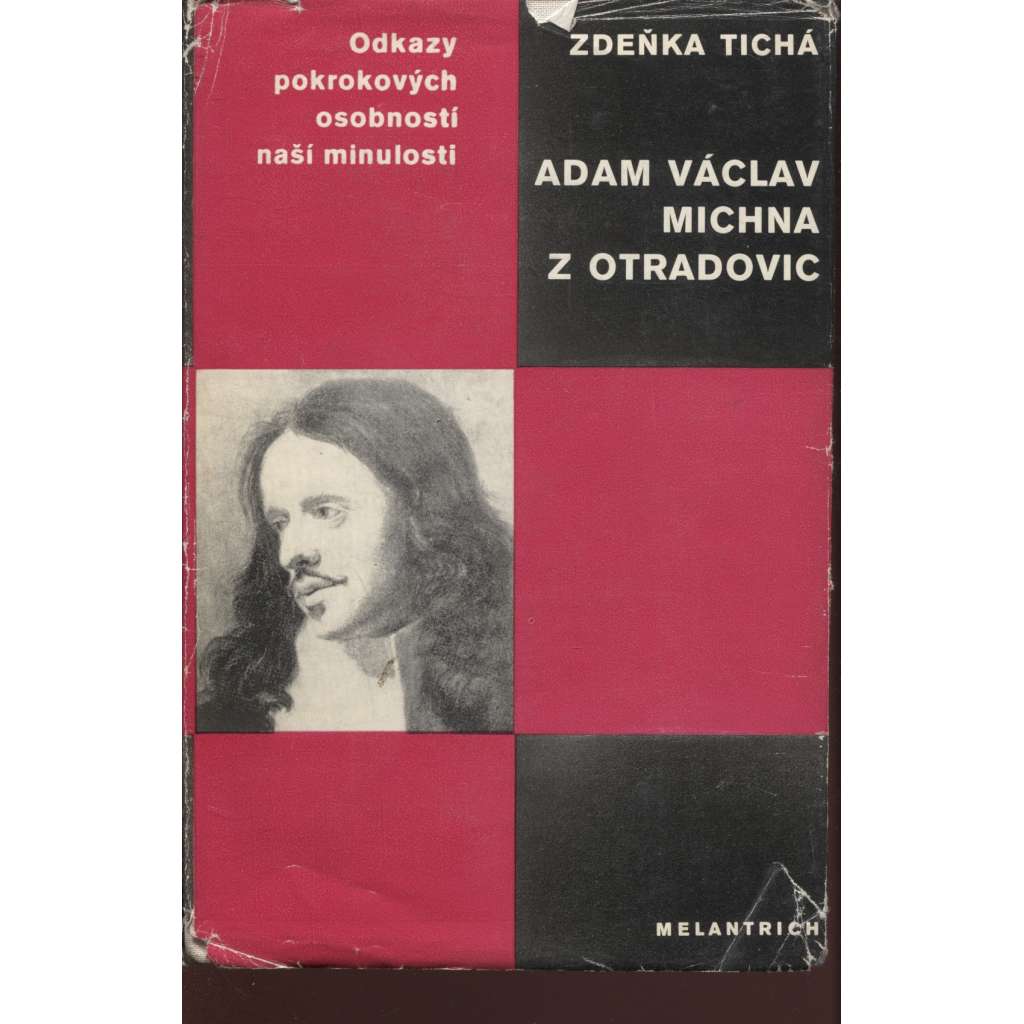 Adam Václav Michna z Otradovic (Edice Odkazy pokrokových osobností naší minulosti) Adam Václav Michna z Otradovic (Edice Odkazy pokrokových osobností naší minulosti)