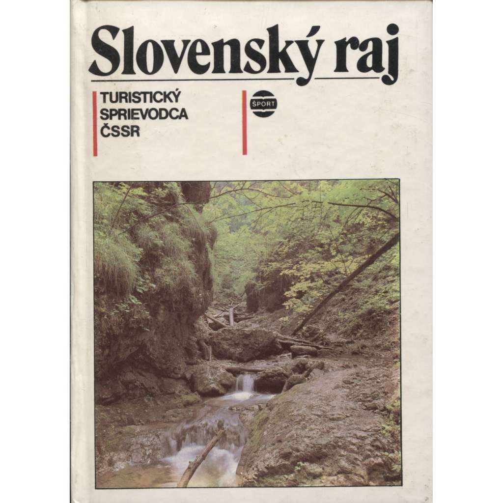 Slovenský Raj  (Turistický sprievodca ČSSR, Slovensko)