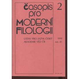 Časopis pro moderní filologii 2/1999, ročník 81 (filologie)