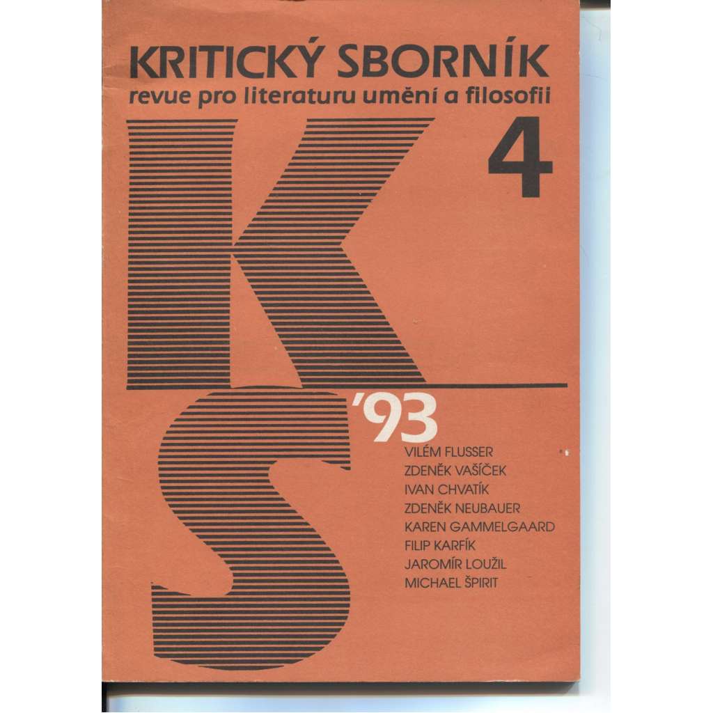 Kritický sborník 4/1993, ročník XIII. (Revue pro literaturu, umění a filosofii)