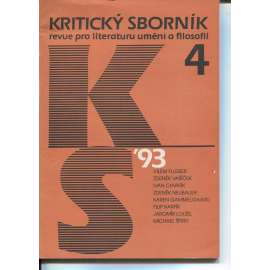 Kritický sborník 4/1993, ročník XIII. (Revue pro literaturu, umění a filosofii)