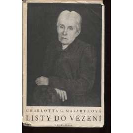 Listy do vězení (podpis Alice Masaryková)