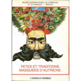 Fêtes et traditions masquées d'Autriche [Rakousko; masopust; lidové masky; tradice; folklór; lidová kultura]