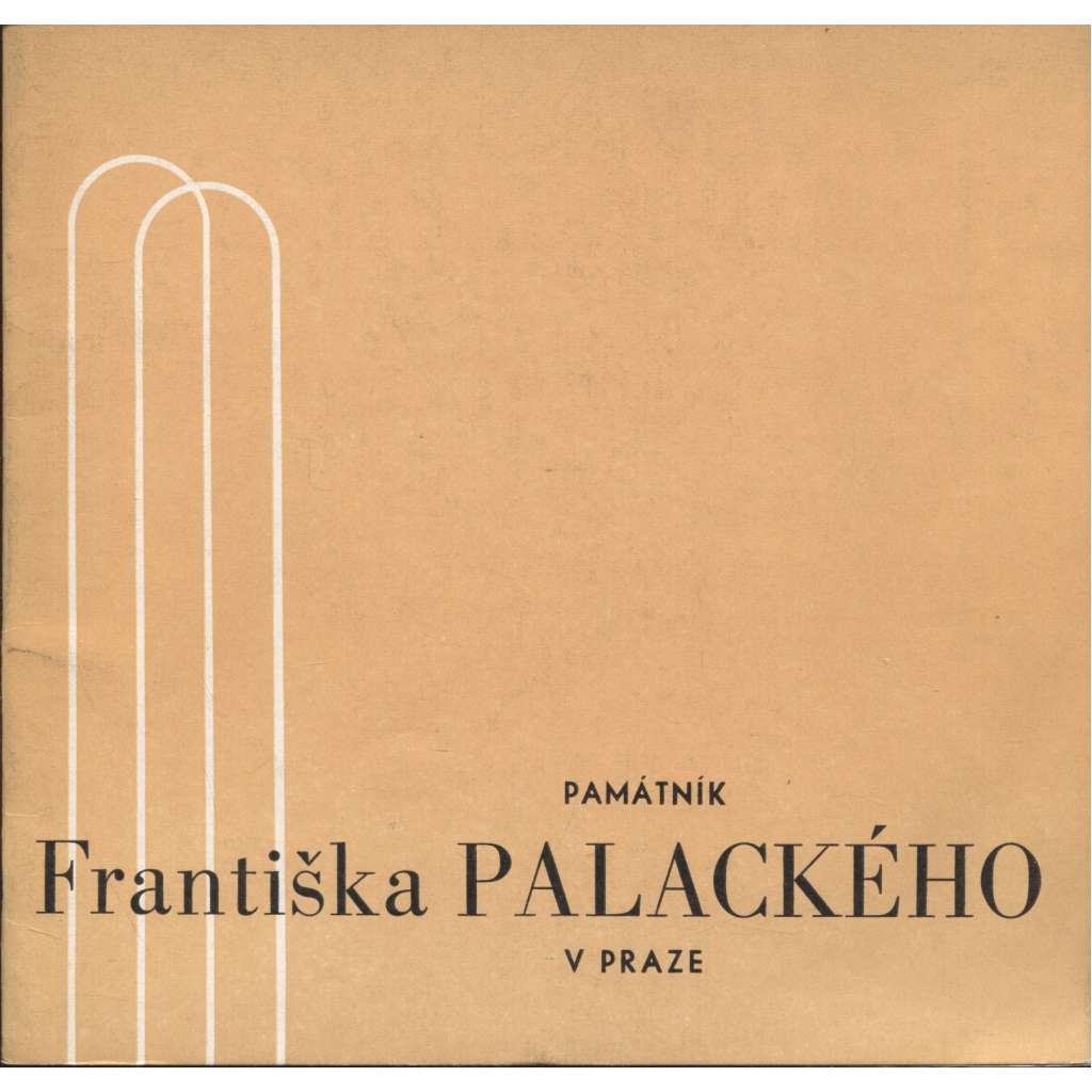 Památník Františka Palackého v Praze (Praha)