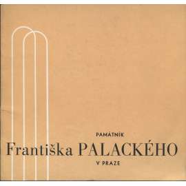 Památník Františka Palackého v Praze (Praha)