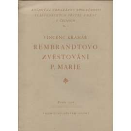 Rembrandtovo Zvěstování P. Marie - Rembrandt