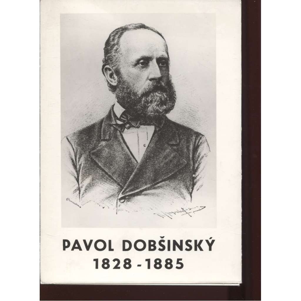 Pavol Dobšinský 1828-1885 (text slovensky)