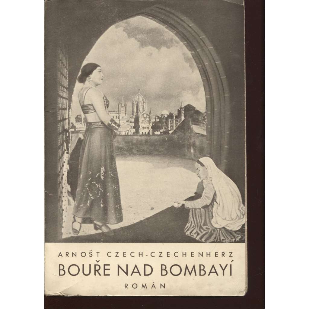 Bouře nad Bombayí: román