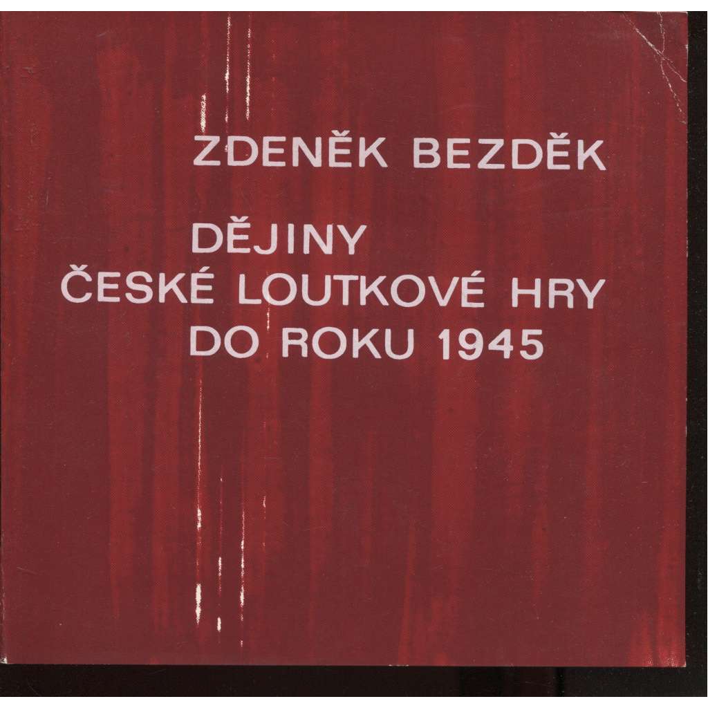 Dějiny české loutkové hry do roku 1945