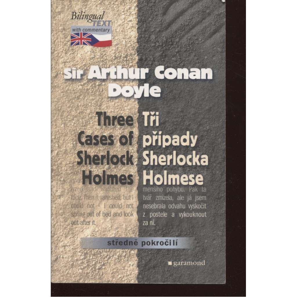 Three Cases of Sherlock Holmes / Tři případy Sherlocka Holmese (text česky a anglicky)