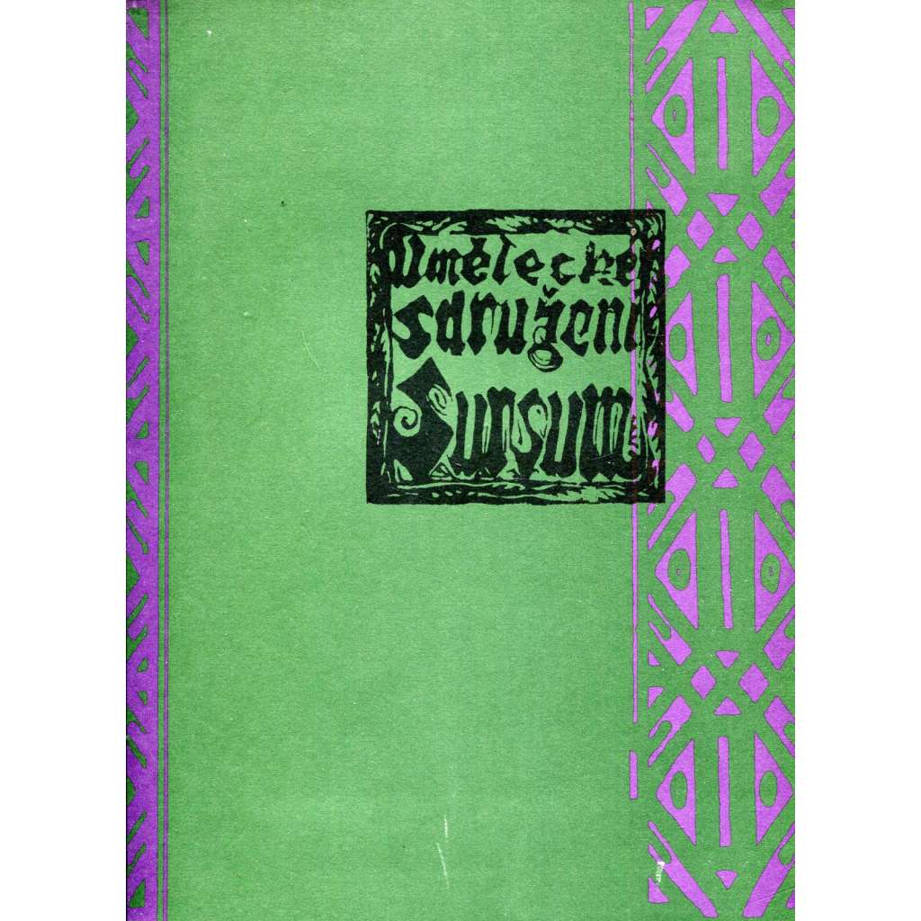 Umělecké sdružení Sursum 1910-1912 [Jan Zrzavý; Josef Váchal; Jan Konůpek; František Kobliha; umění] HOL