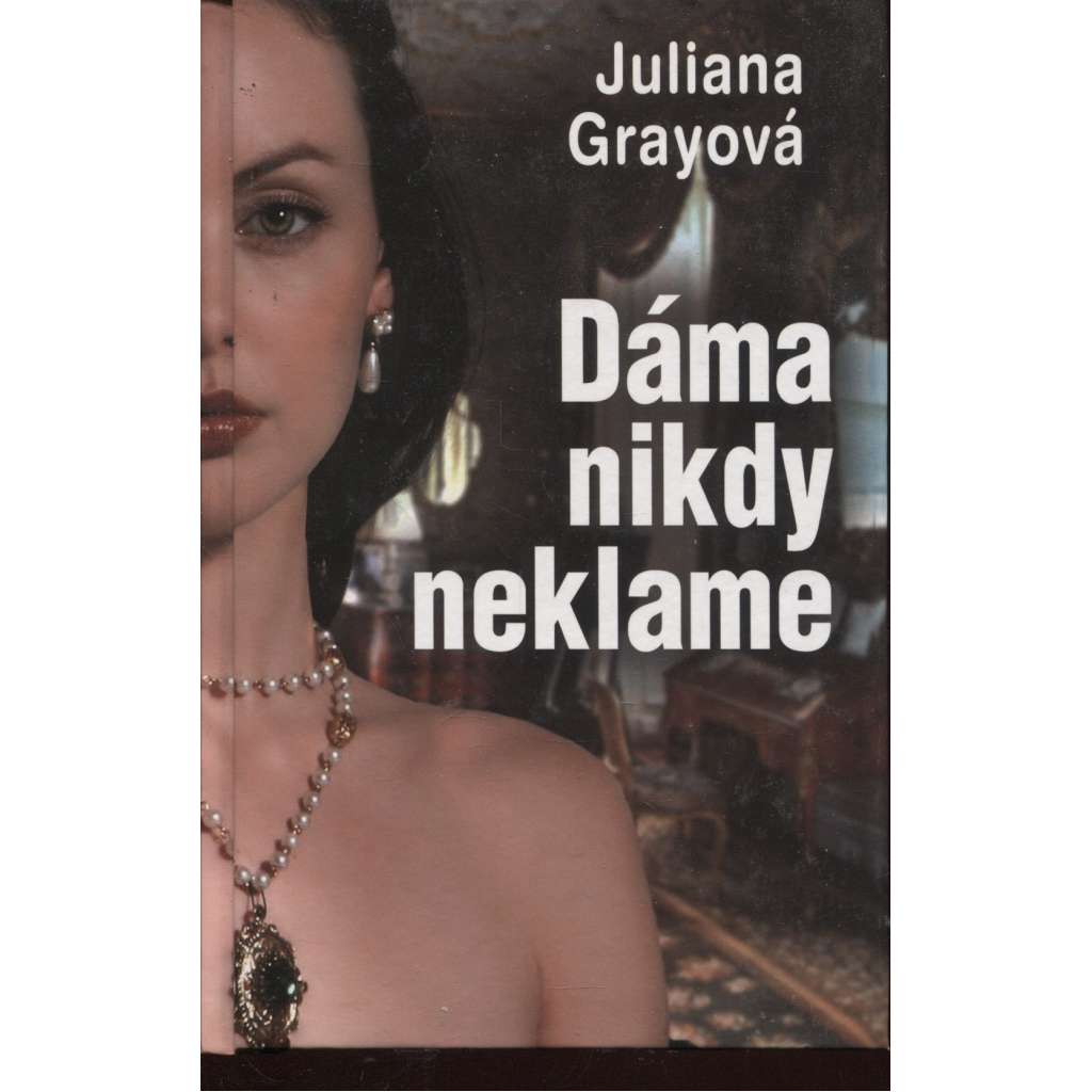 Dáma nikdy neklame (text slovensky, série: Affairs by Moonlight)