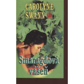 Smaragdová vášeň (série: Smaragdy) [Historický milostný román, Francie, Jindřich IV.]
