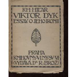 Viktor Dyk. Essay o jeho ironii