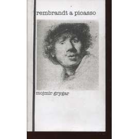 Rembrandt a Picasso (podpis Mojmír Grygar)