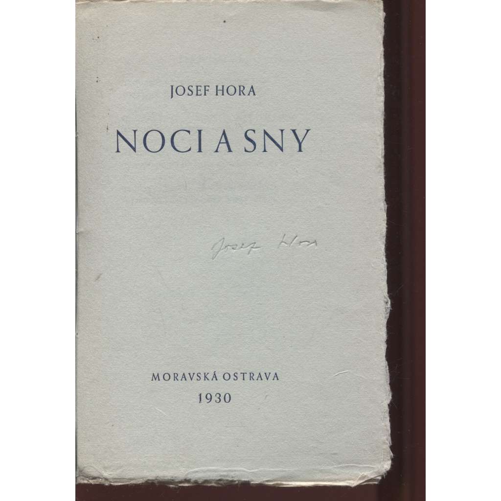 Noci a sny (podpis Josef Hora)