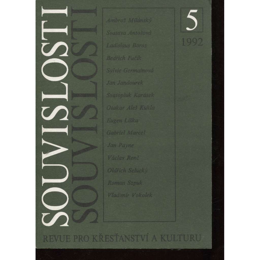 Souvislosti 5/1992, ročník 3. Revue pro křesťanství a kulturu