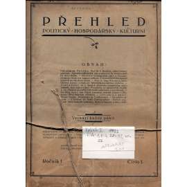 Časopis Přehled, ročník I., číslo 1, 3-7, 28-43, 45-52/1923. Přehled politický, hospodářský, kulturní