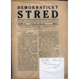 Demokratický střed. Ročník III., číslo 1, 2, 4, 8, 10 a 26/1925-1926
