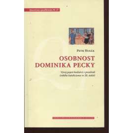 Osobnost Dominika Pecky