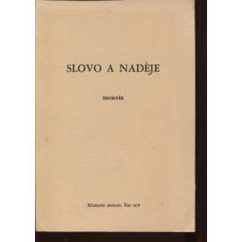 Slovo a naděje [Sborník příspěvků ze symposia Křesťanské akademie v Brixenu; exilová katolická literatura]