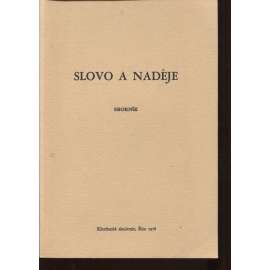 Slovo a naděje [Sborník příspěvků ze symposia Křesťanské akademie v Brixenu; exilová katolická literatura]